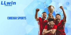 CMD368 Sports: Sảnh Thể Thao Gây Sốt Trên LLWIN 