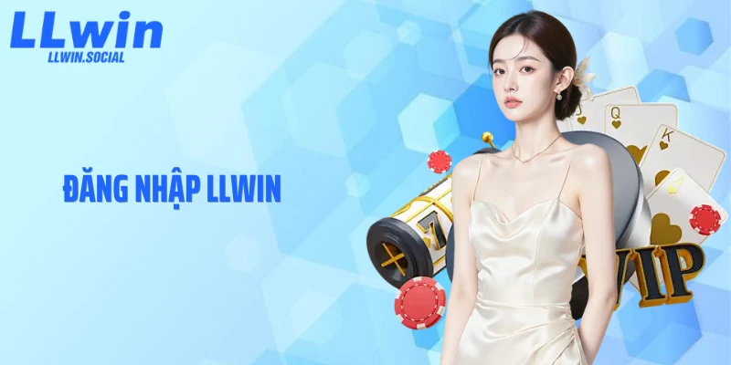 Đăng Nhập LLWIN: Trải Nghiệm Cá Cược Đẳng Cấp