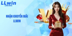 Nhận Khuyến Mãi LLWIN Với Những Ưu Đãi Cực Kỳ Hấp Dẫn